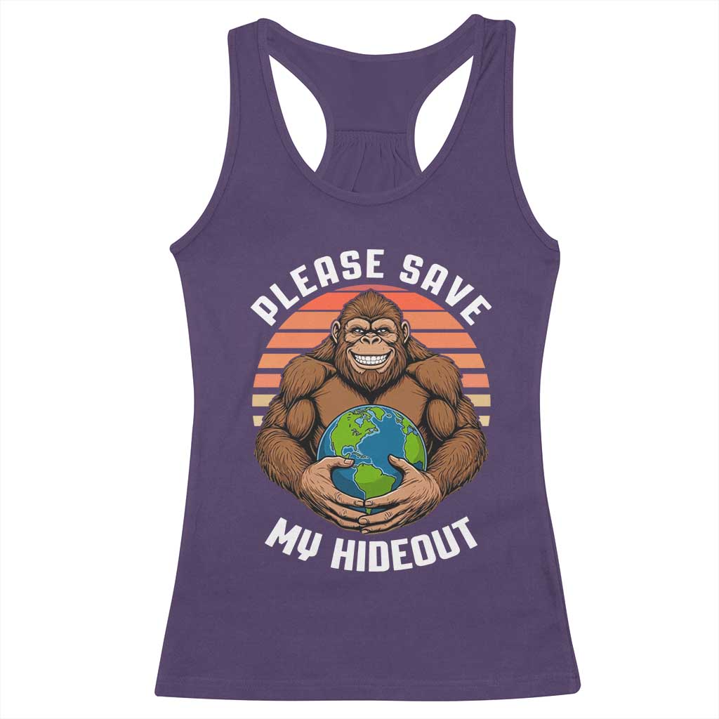 Funny Earth Day Bigfoot Racerback Tank Top Please Save My Hideout