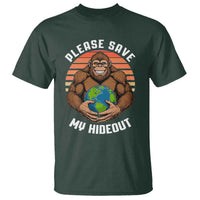 Funny Earth Day Bigfoot T Shirt Please Save My Hideout