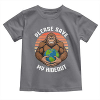 Funny Earth Day Bigfoot Toddler T Shirt Please Save My Hideout