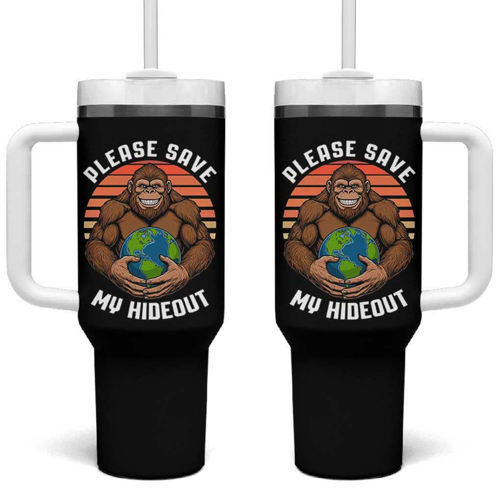 Funny Earth Day Bigfoot Tumbler With Handle Please Save My Hideout