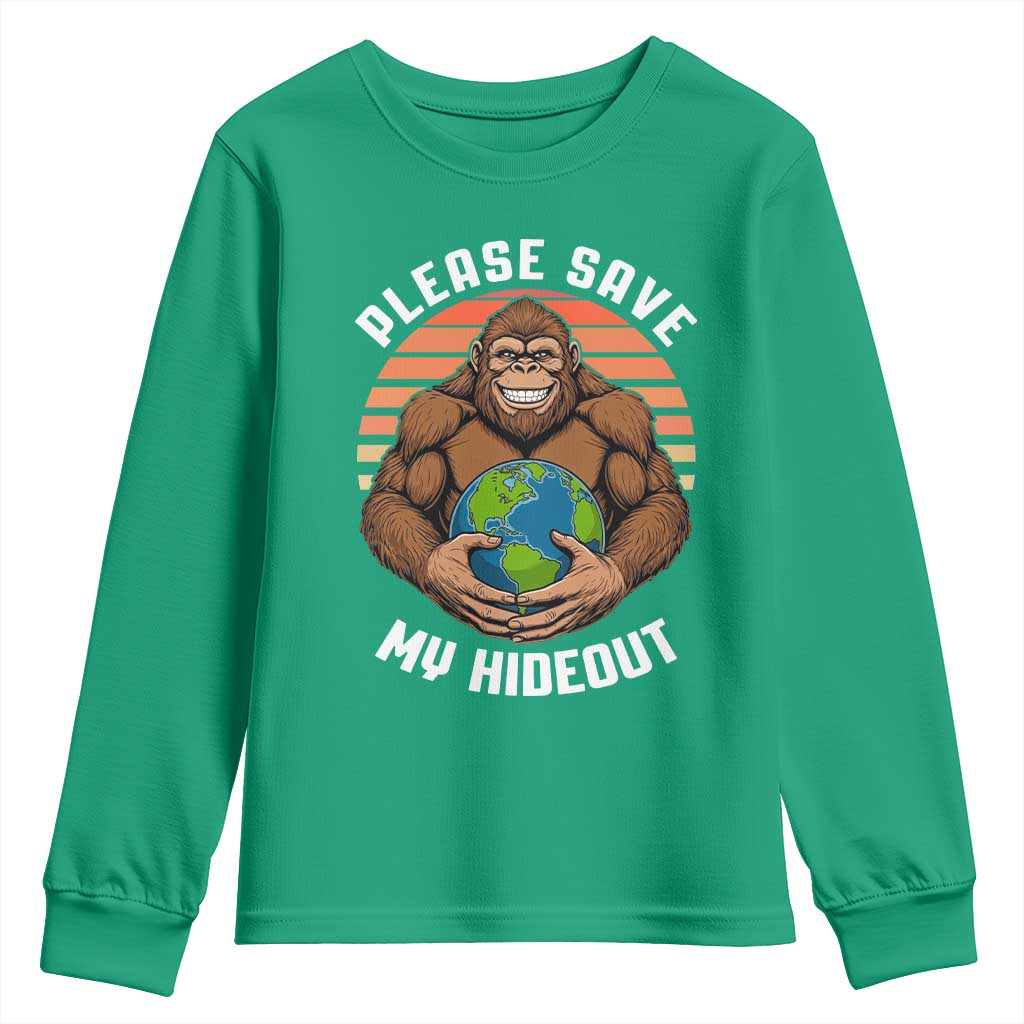 Funny Earth Day Bigfoot Youth Sweatshirt Please Save My Hideout