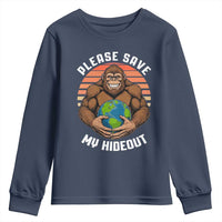 Funny Earth Day Bigfoot Youth Sweatshirt Please Save My Hideout