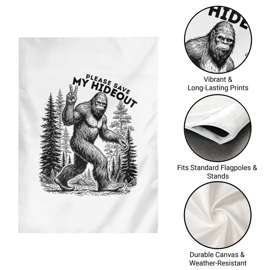 Please Save My Hideout Garden Flag Bigfoot Forest Protector