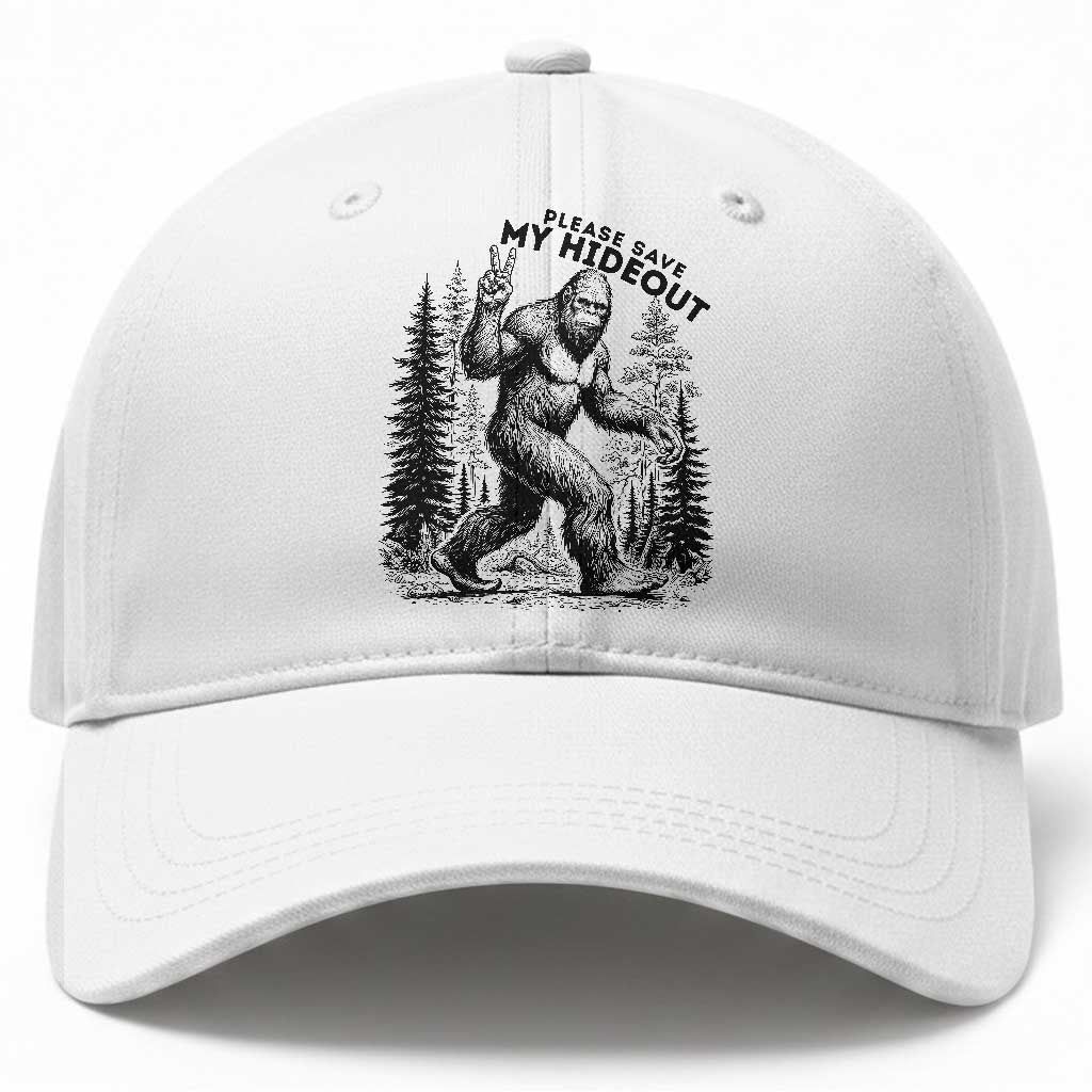 Please Save My Hideout Baseball Cap Bigfoot Forest Protector