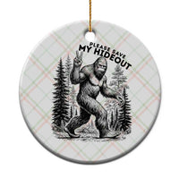 Please Save My Hideout Ceramic Ornament Bigfoot Forest Protector