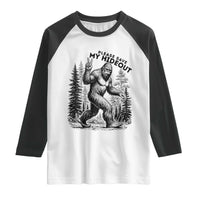Please Save My Hideout Raglan Shirt Bigfoot Forest Protector