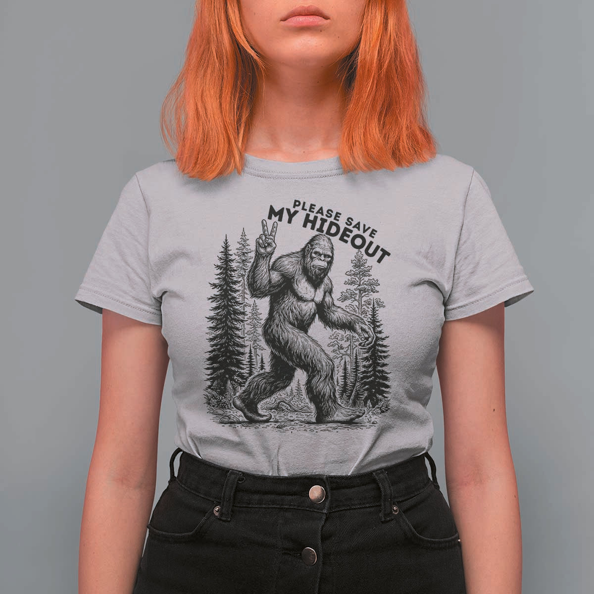 Please Save My Hideout T Shirt For Women Bigfoot Forest Protector