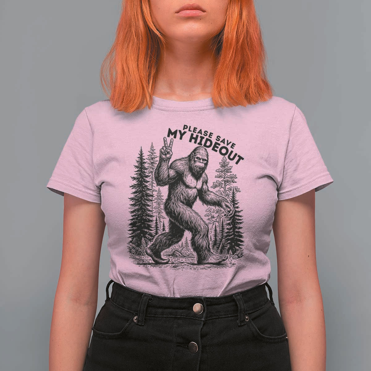 Please Save My Hideout T Shirt For Women Bigfoot Forest Protector