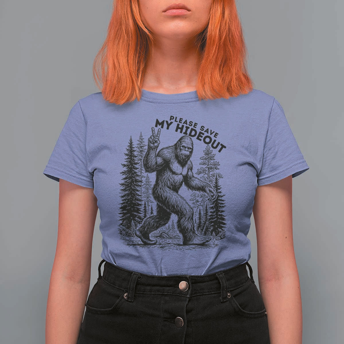 Please Save My Hideout T Shirt For Women Bigfoot Forest Protector
