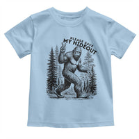 Please Save My Hideout Toddler T Shirt Bigfoot Forest Protector