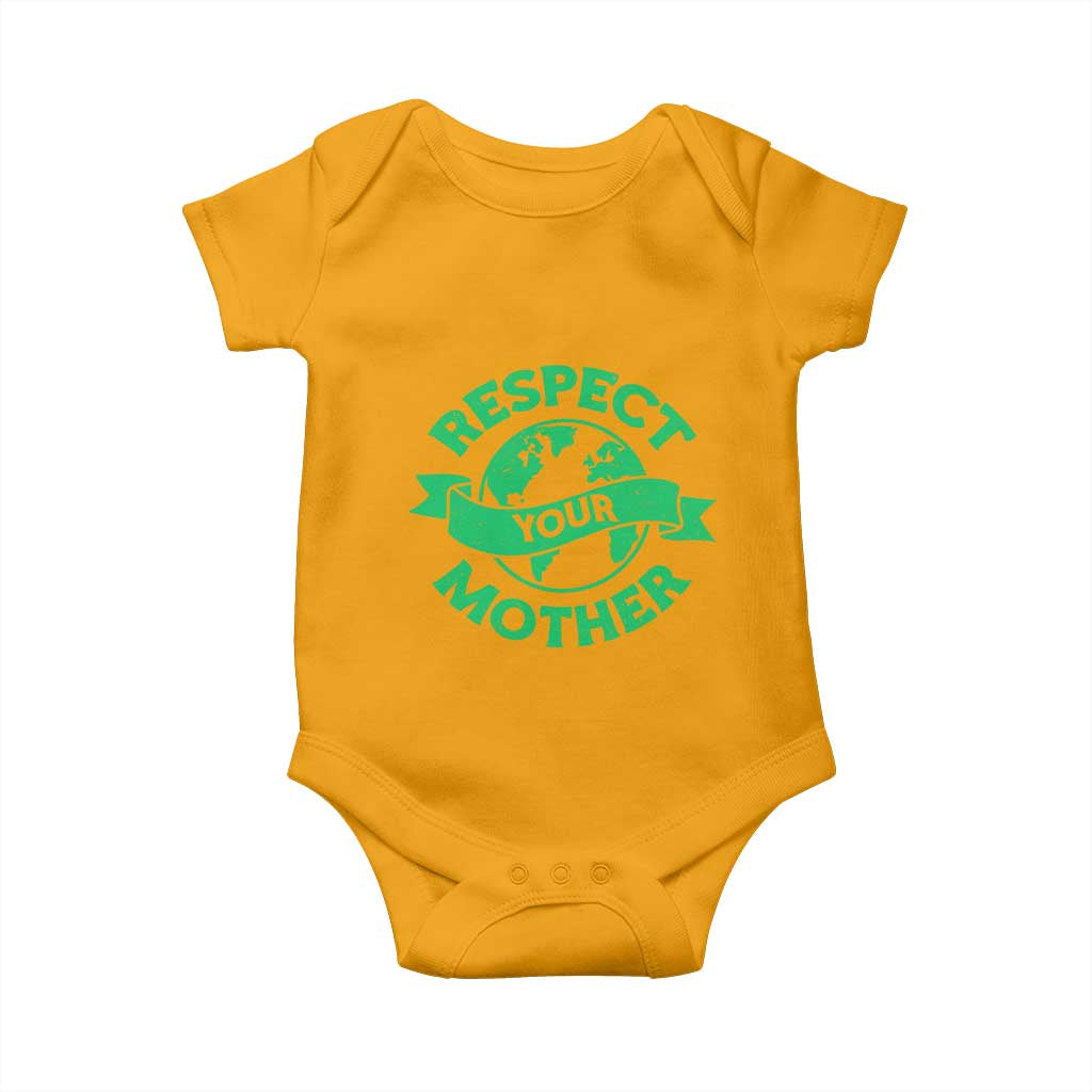 Respect Your Mother Baby Onesie Earth Day Nature Lover Gift