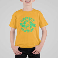 Respect Your Mother T Shirt For Kid Earth Day Nature Lover Gift