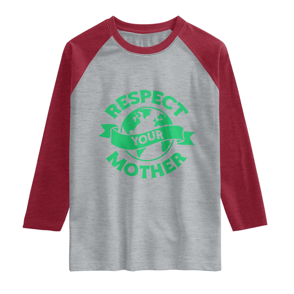 Respect Your Mother Raglan Shirt Earth Day Nature Lover Gift