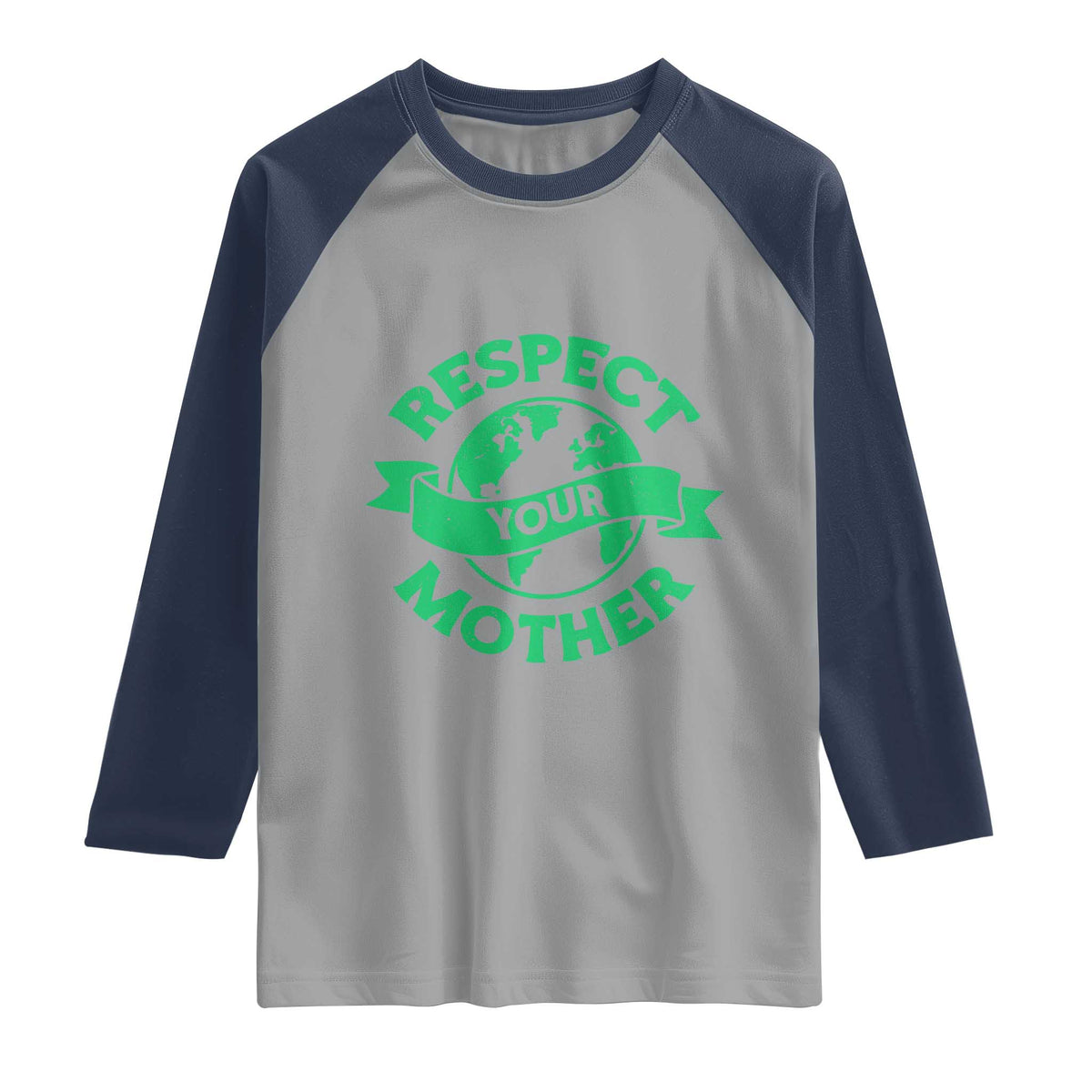 Respect Your Mother Raglan Shirt Earth Day Nature Lover Gift