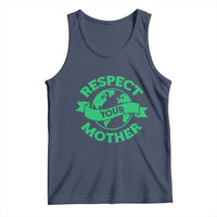 Respect Your Mother Tank Top Earth Day Nature Lover Gift