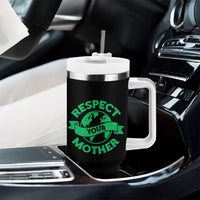 Respect Your Mother Tumbler With Handle Earth Day Nature Lover Gift