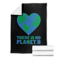 There Is No Planet B Throw Blanket Earth Day Nature Lover Gift