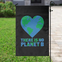 There Is No Planet B Garden Flag Earth Day Nature Lover Gift