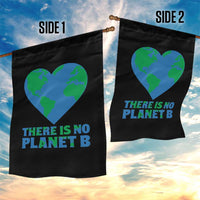 There Is No Planet B Garden Flag Earth Day Nature Lover Gift