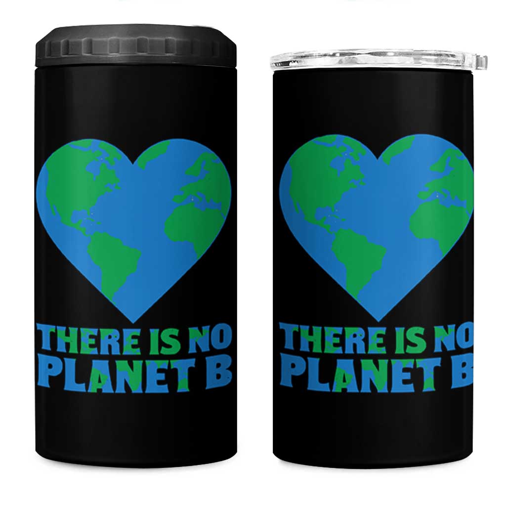 There Is No Planet B 4 in 1 Can Cooler Tumbler Earth Day Nature Lover Gift