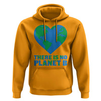 There Is No Planet B Hoodie Earth Day Nature Lover Gift