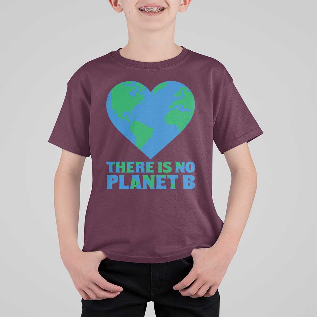 There Is No Planet B T Shirt For Kid Earth Day Nature Lover Gift