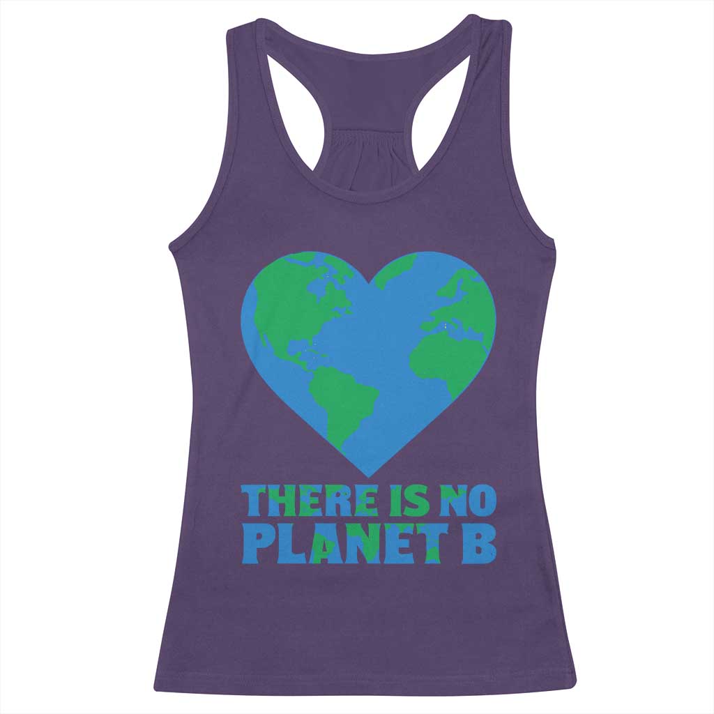 There Is No Planet B Racerback Tank Top Earth Day Nature Lover Gift