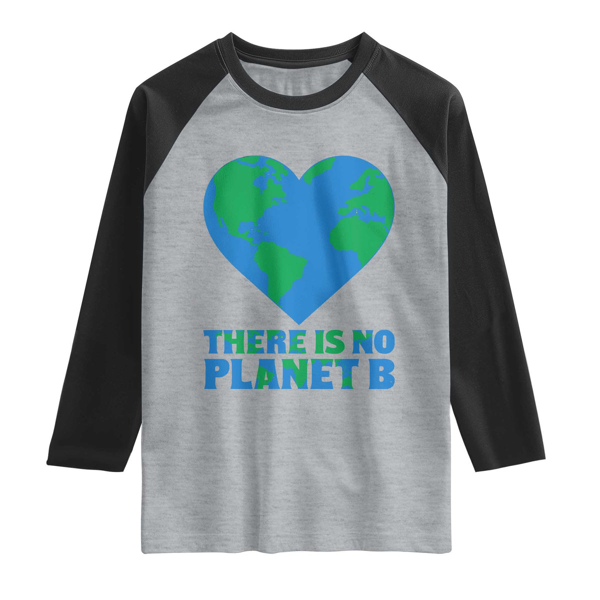 There Is No Planet B Raglan Shirt Earth Day Nature Lover Gift