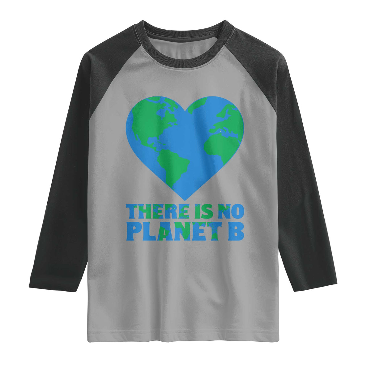 There Is No Planet B Raglan Shirt Earth Day Nature Lover Gift