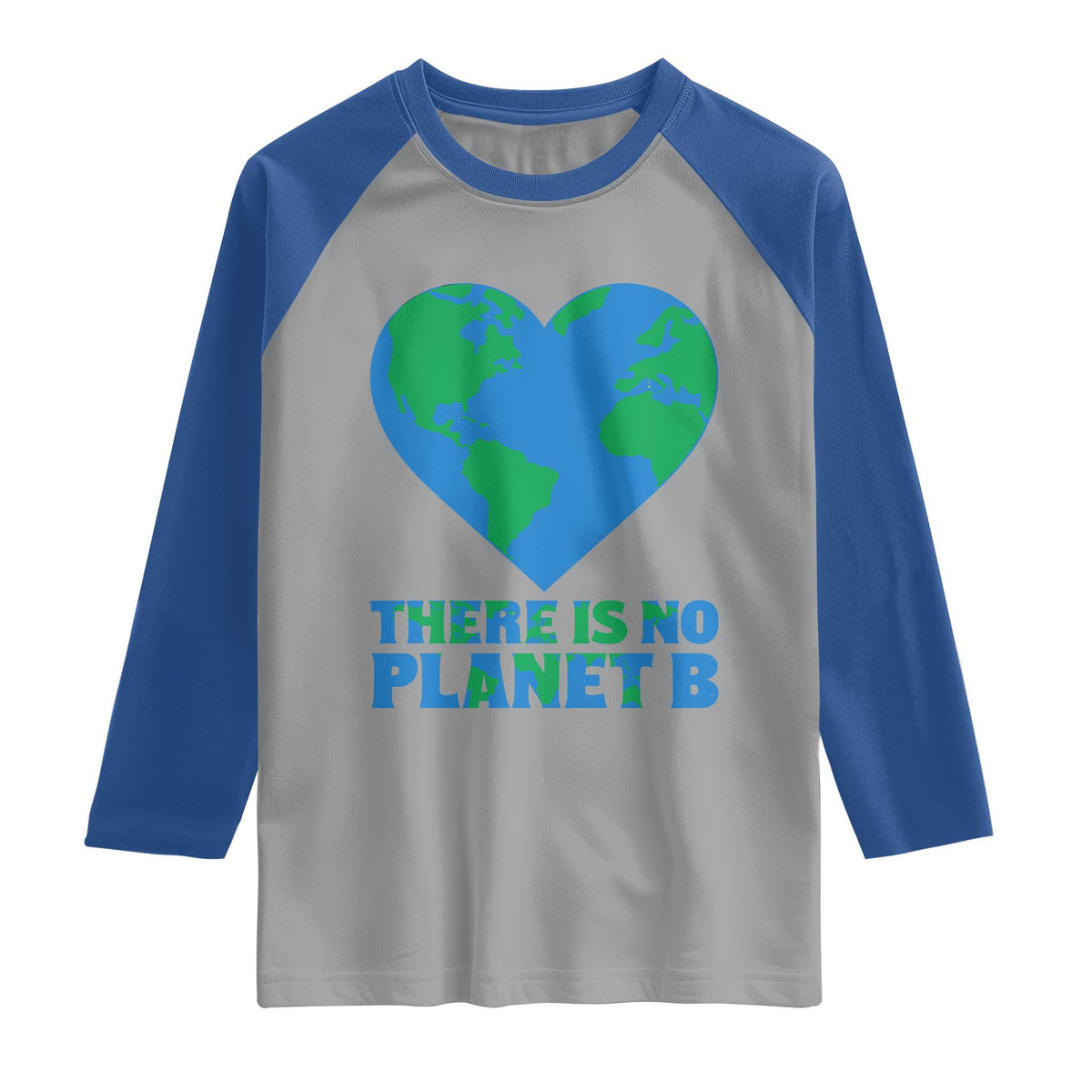 There Is No Planet B Raglan Shirt Earth Day Nature Lover Gift