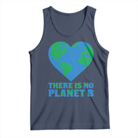 There Is No Planet B Tank Top Earth Day Nature Lover Gift