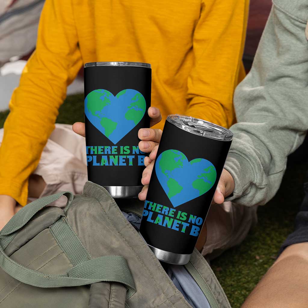 There Is No Planet B Tumbler Cup Earth Day Nature Lover Gift