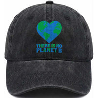 There Is No Planet B Washed Cotton Baseball Cap Earth Day Nature Lover Gift