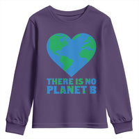 There Is No Planet B Youth Sweatshirt Earth Day Nature Lover Gift