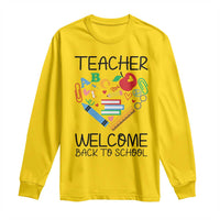 Teacher Welcome Back To School Long Sleeve Shirt Cute Classroom Gift - Wonder Print Shop