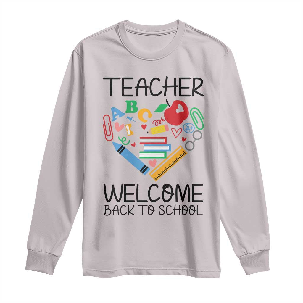 Teacher Welcome Back To School Long Sleeve Shirt Cute Classroom Gift - Wonder Print Shop