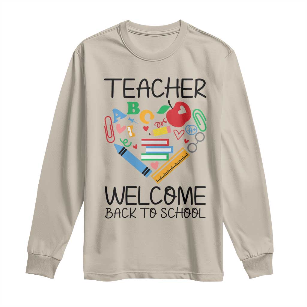 Teacher Welcome Back To School Long Sleeve Shirt Cute Classroom Gift - Wonder Print Shop