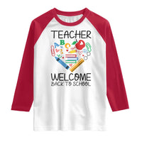Teacher Welcome Back To School Raglan Shirt Cute Classroom Gift - Wonder Print Shop