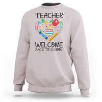 Teacher Welcome Back To School Sweatshirt Cute Classroom Gift - Wonder Print Shop