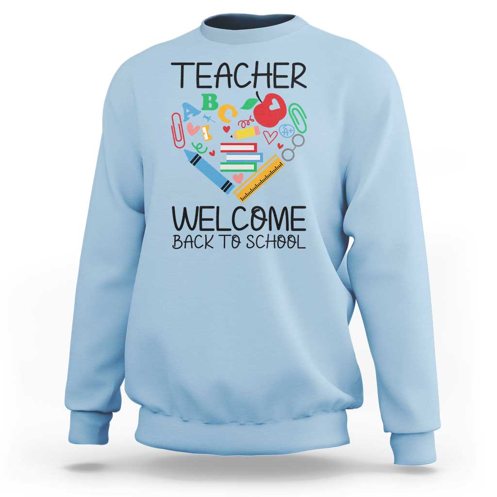 Teacher Welcome Back To School Sweatshirt Cute Classroom Gift - Wonder Print Shop