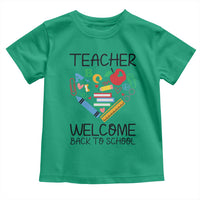 Teacher Welcome Back To School Toddler T Shirt Cute Classroom Gift - Wonder Print Shop