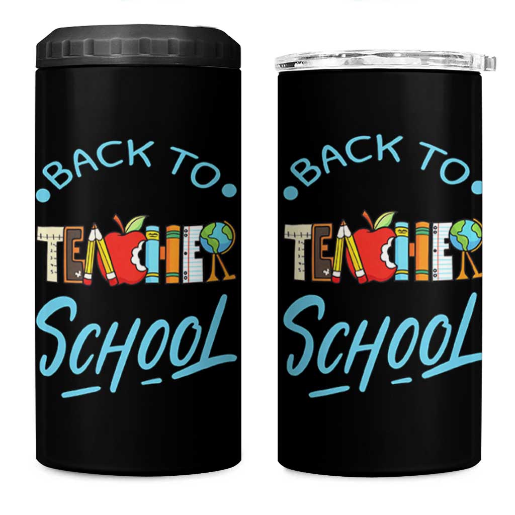 Back To School Teacher Life Funny Educator Gift 4 in 1 Can Cooler Tumbler