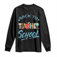 Back To School Teacher Life Funny Educator Gift Long Sleeve Shirt - Wonder Print Shop