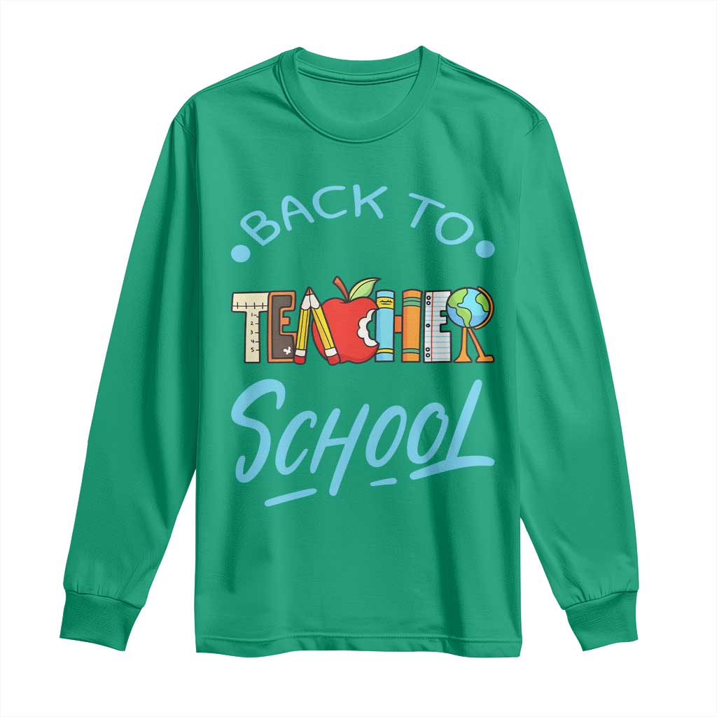 Back To School Teacher Life Funny Educator Gift Long Sleeve Shirt - Wonder Print Shop