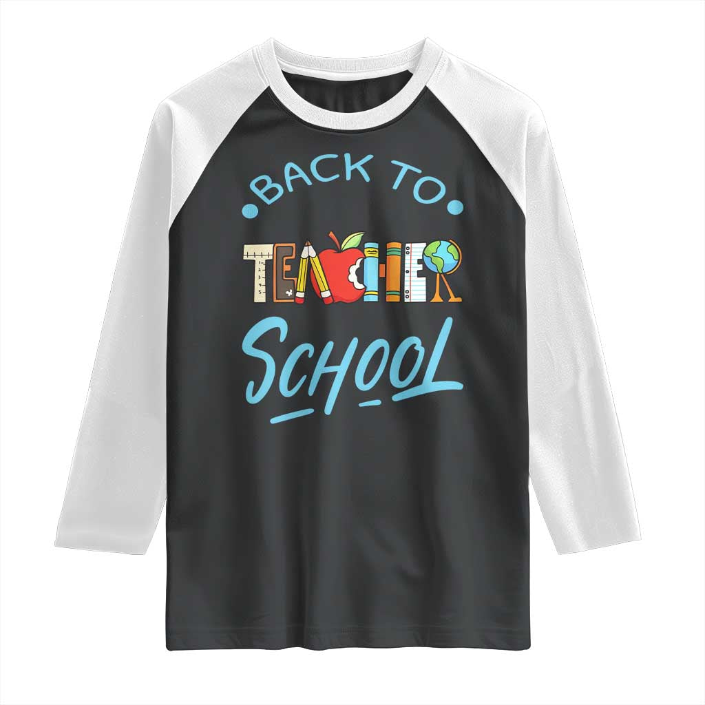 Back To School Teacher Life Funny Educator Gift Raglan Shirt - Wonder Print Shop