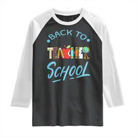 Back To School Teacher Life Funny Educator Gift Raglan Shirt - Wonder Print Shop