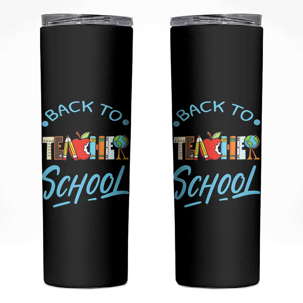 Back To School Teacher Life Funny Educator Gift Skinny Tumbler