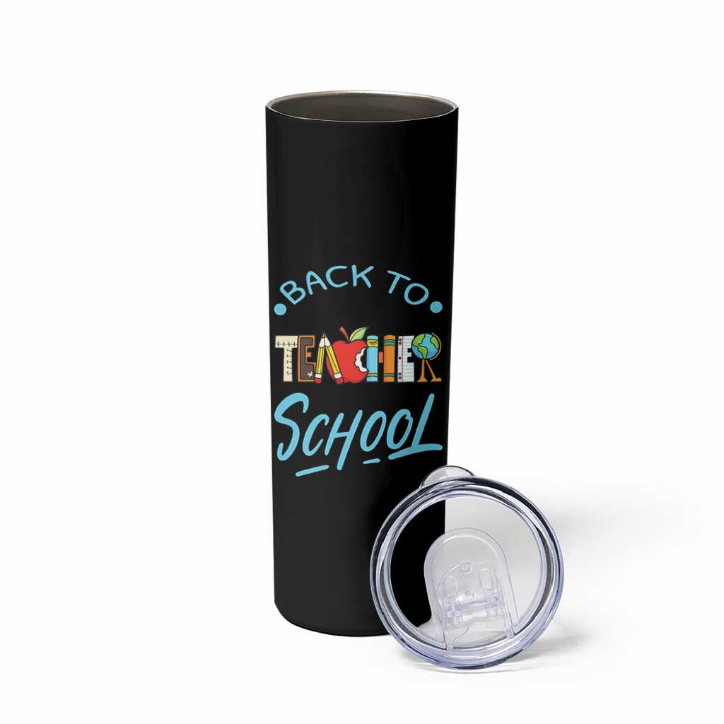 Back To School Teacher Life Funny Educator Gift Skinny Tumbler