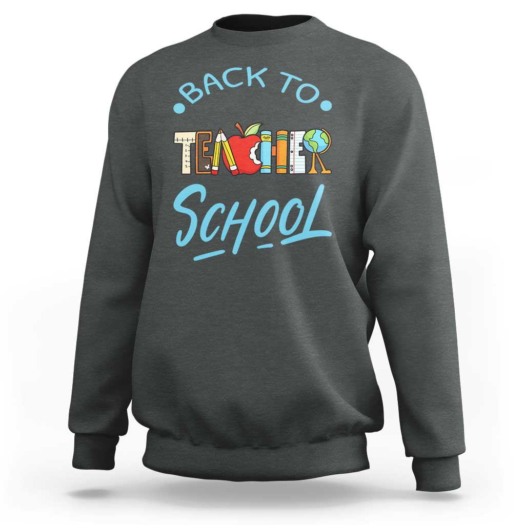 Back To School Teacher Life Funny Educator Gift Sweatshirt - Wonder Print Shop