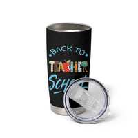 Back To School Teacher Life Funny Educator Gift Tumbler Cup